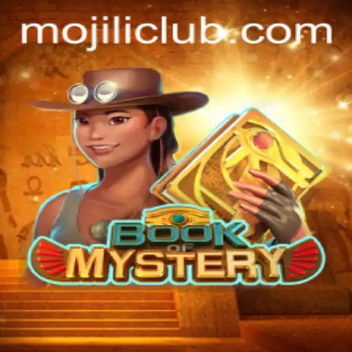 Unveiling the Thrilling World of Book of Mystery and the MOJILI Login Experience