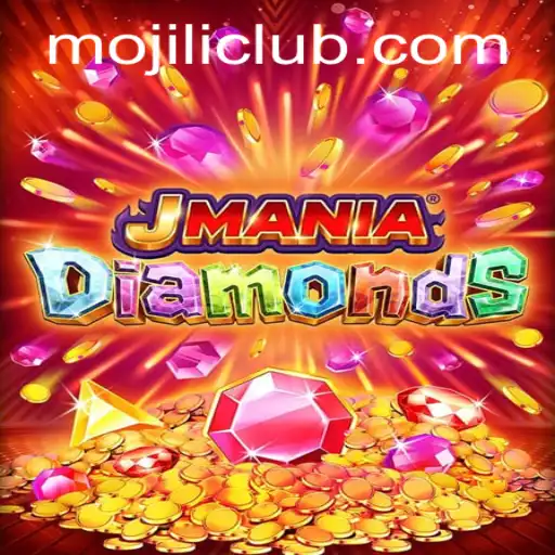 Discover the Thrilling World of JManiaDiamonds: A Game Like No Other