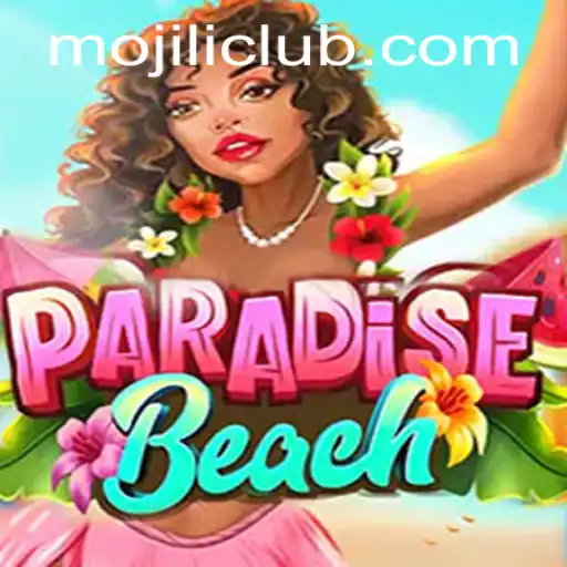 Discover the Tropical Adventure of ParadiseBeach and the MOJILI Login Experience